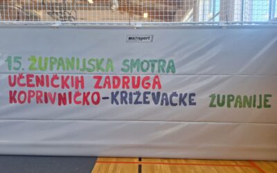 15.županijska smotra učeničkih zadruga